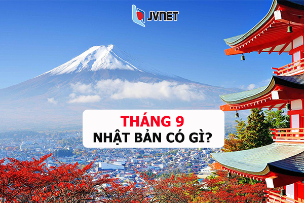 tháng 9 Nhật Bản có gì nổi tiếng